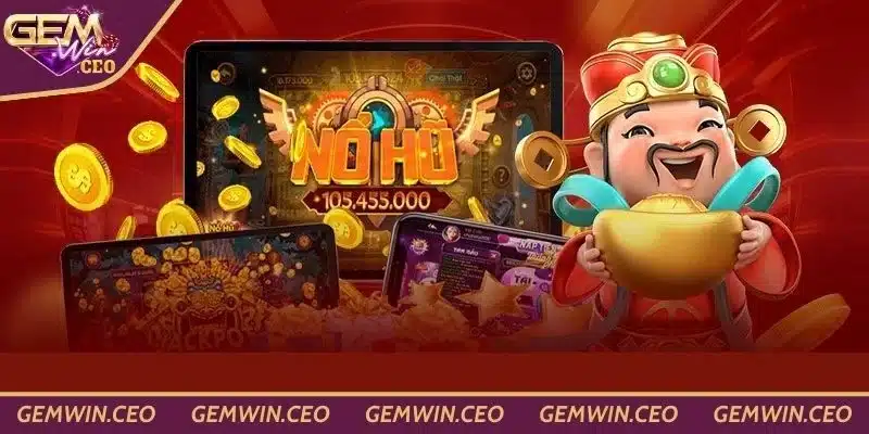 Khám phá về nổ hũ Gemwin cho bạn